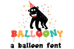 Balloony: The Cute Balloon Display Font for Crafters & Sellers
