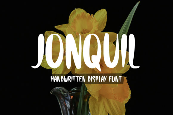 Jonquil: A Handwritten Display Font for Campaigns That Feel Real