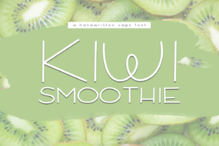 Kiwi Smoothie: A Fresh Display Font for Brand Personality