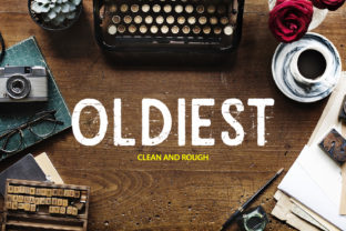Oldiest: A Display Font That Keeps Campaign Messaging Sharp