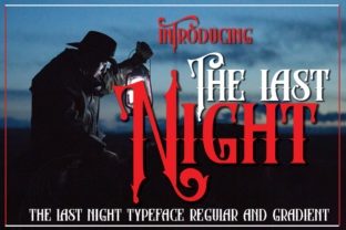 The Last Night: A Gothic Display Font for Brand Identity