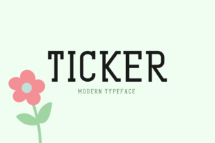 Ticker: A Display Font for Memorable Small Business Branding